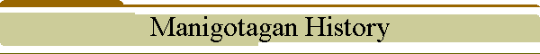 Manigotagan History