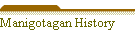 Manigotagan History
